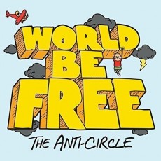 LP / World Be Free / Anti Circle / Vinyl