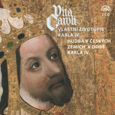 2CD / Vita Caroli / Vlastn ivotopis Karla IV. / Hudba v eskch zem