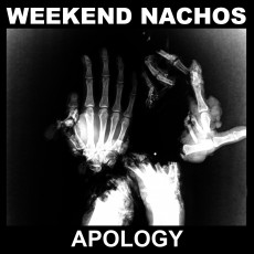 CD / Weekend Nachos / Apology