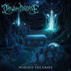 CD / Dawn Of Disease / Worship The Grave