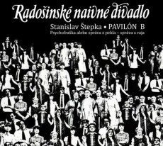 CD / Radoinsk naivn divadlo / Paviln B / tepka S.