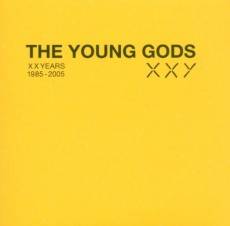 CD / Young Gods / XXY 1985-2005