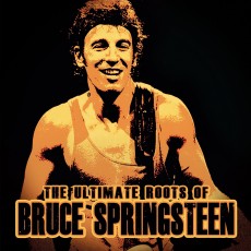 CD / Springsteen Bruce / Ultimate Roots Of