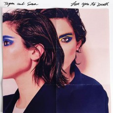 CD / Tegan And Sara / Love You To Death