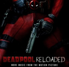 CD / OST / Deadpool Reloaded