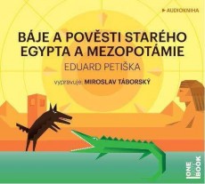 CD / Petika Eduard / Bje a povsti starho Egypta a Mezopotmie