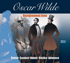 CD / Wilde Oscar / Bezvýznamná žena / 2CD CD / Wilde Oscar / Bezvýznamná žena / 2CD