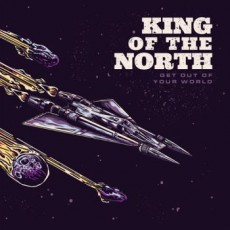 2LP/CD / King Of The North / Get Out Of Your World / Vinyl / 2LP+CD