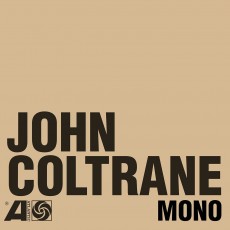 6CD / Coltrane John / Atlantic Years In Mono / 6CD