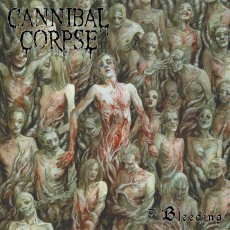 LP / Cannibal Corpse / Bleeding / Vinyl / Black / 180gr