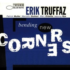 2LP / Truffaz Erik / Bending New Corners / Vinyl / 2LP