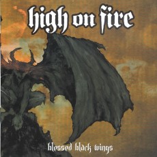CD / High On Fire / Blessed Black Wings