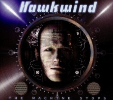 CD / Hawkwind / Machine Stops / Digipack