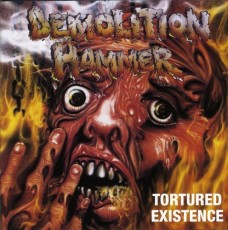 CD / Demolition Hammer / Tortured Existence / Reedice