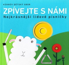 CD / Khnv dtsk sbor / Zpvejte s nmi / CD+kniha