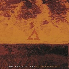 CD / Another Lost Year / Alien Architect