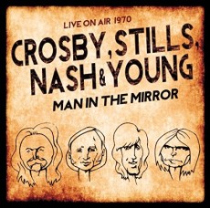2CD / Crosby/Stills/Nash/Young / Man In The Mirror / 2CD