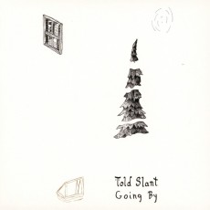 CD / Told Slant / Going By