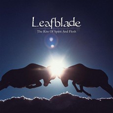 CD / Leafblade / Kiss Of Spirit And Flesh