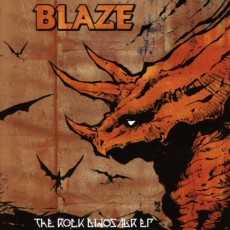 CD / Blaze / Rock Dinosaur / EP