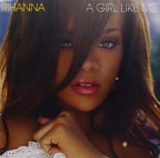 CD / Rihanna / A Girl Like Me