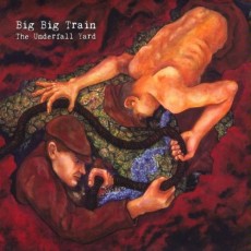 CD / Big Big Train / Underfall Yeard / Digipack