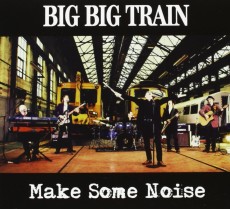 CD / Big Big Train / Make Some Noise / EP