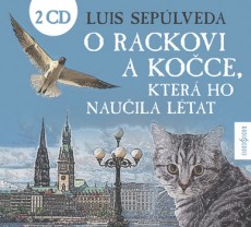 2CD / Seplveda Luis / O rackovi a koce,kter ho nauila ltat / 2CD