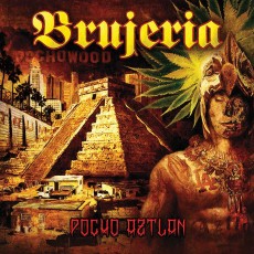 CD / Brujeria / Pocho Aztlan