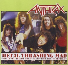 CD / Anthrax / Metal Thrashing Mad