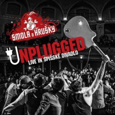 CD/DVD / Smola a hruky / Unplugged / Live In Spisk divadlo / CD+DVD