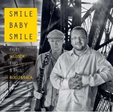 CD / Wlosok Pavel Trio & Bollenback Paul / Smile Baby Smile