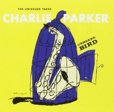 2CD / Parker Charlie / Unheard Bird:Unissued / 2CD