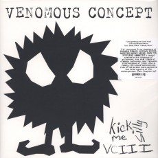 LP / Venomous Concept / Kick Me Silly VCIII / Vinyl