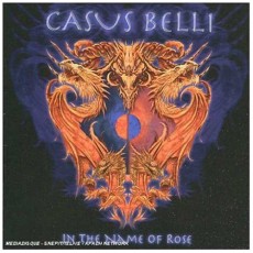CD / Casus Belli / In The Name Of Rose