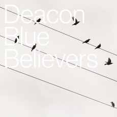 CD / Deacon Blue / Believers / Limited / CD+MC / Box