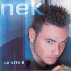 CD / Nek / La Vita 