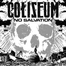 CD / Coliseum / No Salvation