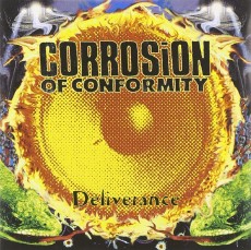 CD / Corrosion Of Conformity / Deliverance