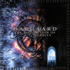 CD / Dargaard / The Dissolution Of Eternity