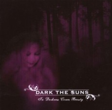 CD / Dark The Suns / In Darkness Comes Beauty