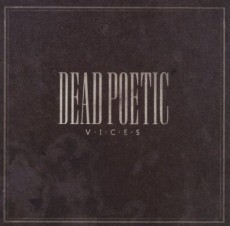 CD / Dead Poetic / Vices