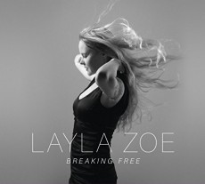 CD / Zoe Layla / Breaking Free / Digipack