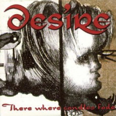 CD / Desire / There Where Candles Fade
