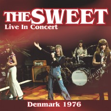 LP / Sweet / Live In Concert / Denmark 1976