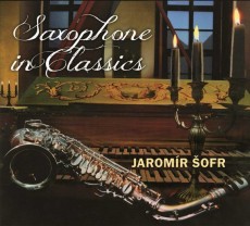 CD / ofr Jaromr / Saxophone In Classics