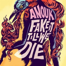 LP / Anouk / Fake It Till We Die / Vinyl