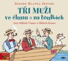 CD / Jerome Klapka Jerome / Ti mui ve lunu a na toulkch / MP3