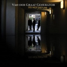 CD / Van Der Graaf Generator / Do Not Disturb / Digipack