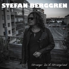 CD / Berggren Stefan / Stranger In A Strange Land